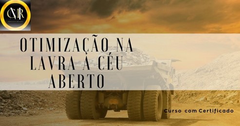 Curso sobre Otimização na Lavra a Céu Aberto – Loja Técnica D’Cabo A Rabo